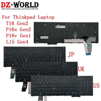США Великобритания Английский JPJapanese Клавиатура С Подсветкой Для Ноутбука Lenovo Thinkpad T16 P16s Gen2 P16V Gen1 L15 Gen4 G1 G2 G4 5N21K05078