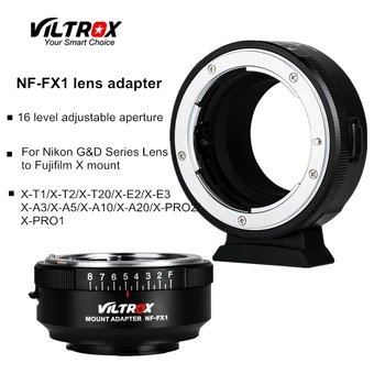 Адаптер для объектива камеры Viltrox NF-FX1 с Кольцом регулируемой диафрагмы для объектива Nikon G & D к Fuji X-T2 X-T20 X-E3 X-A20 X-PRO2 E2S